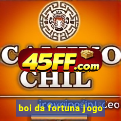 boi da fortuna jogo